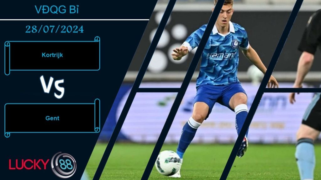 LUCKY88 Kortrijk vs Gent, Nhận định bóng đá 28/07/2024, Át vía đối thủ