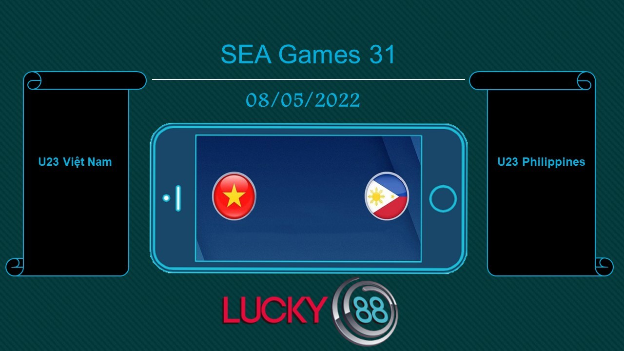 LUCKY88 U23 Việt Nam vs U23 Philippines, Tip bóng đá miễn phí ngày 08/05/2022
