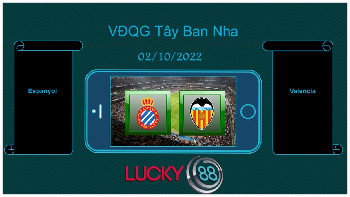 LUCKY88 Espanyol vs Valencia, Tip bóng đá miễn phí ngày 02/10/2022