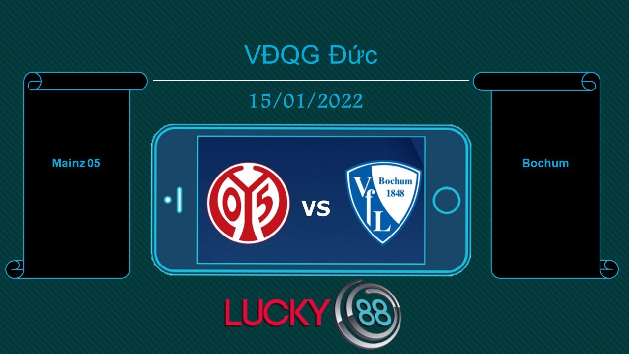 LUCKY88 Mainz 05 vs Bochum , Tip bóng đá miễn phí ngày 15/01/2022