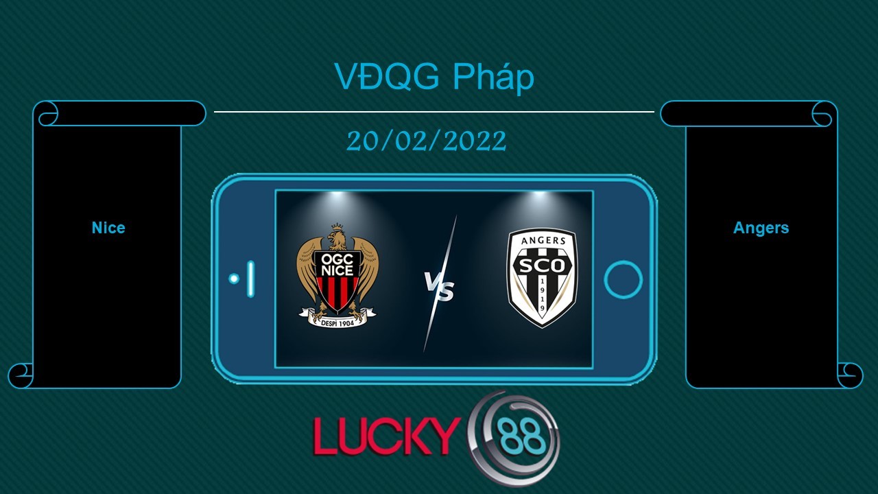 LUCKY88 Nice vs Angers , Tip bóng đá miễn phí ngày 20/02/2022