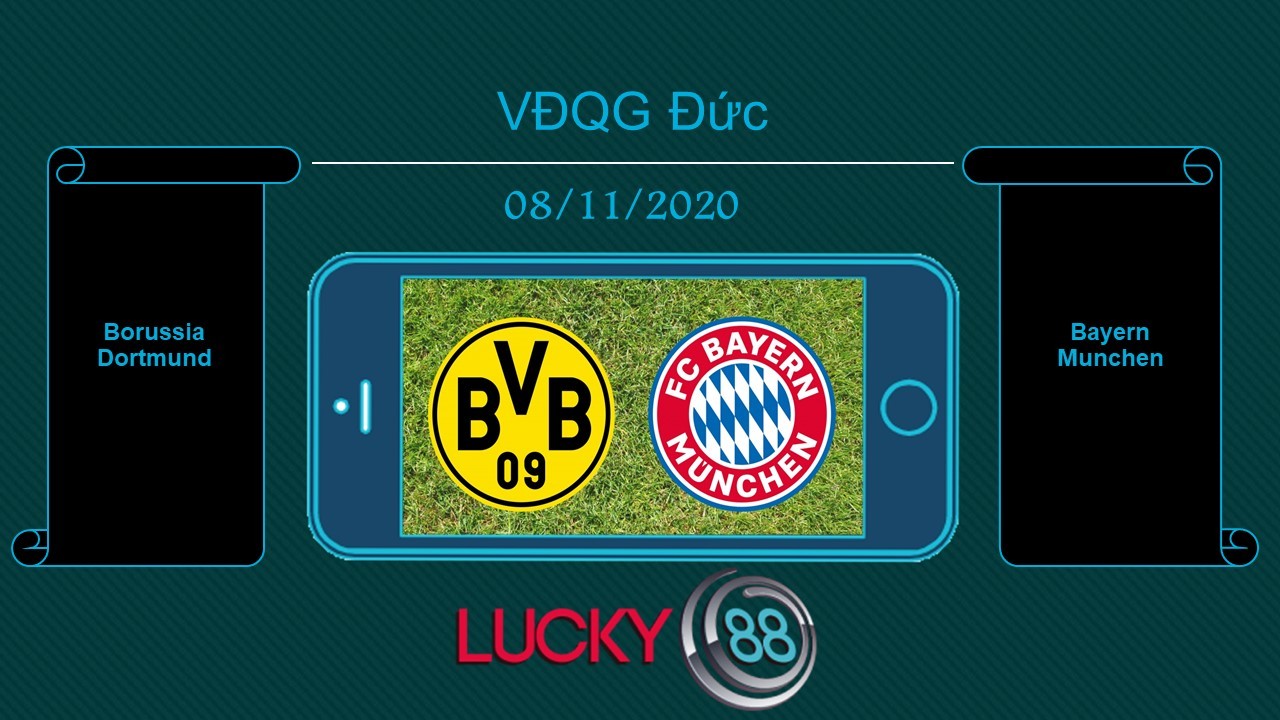 LUCKY88 Borussia Dortmund vs Bayern Munchen, Tip bóng đá miễn phí ngày 08/11/2020