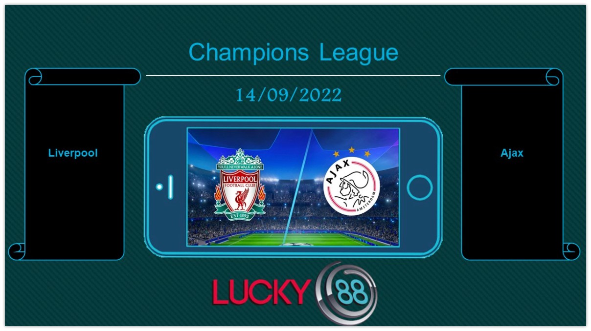 LUCKY88 Liverpool vs Ajax, Tip bóng đá miễn phí ngày 14/09/2022