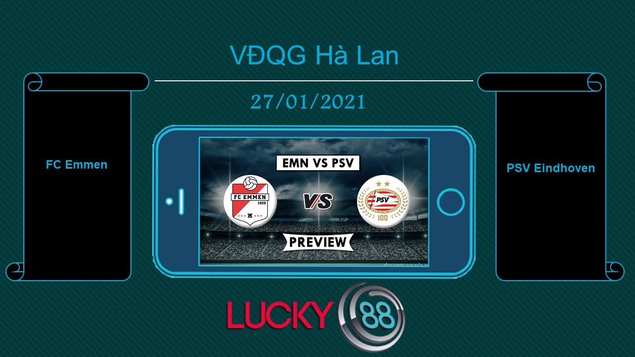 LUCKY88 FC Emmen vs PSV Eindhoven  , Tip bóng đá miễn phí ngày 27/01/2021