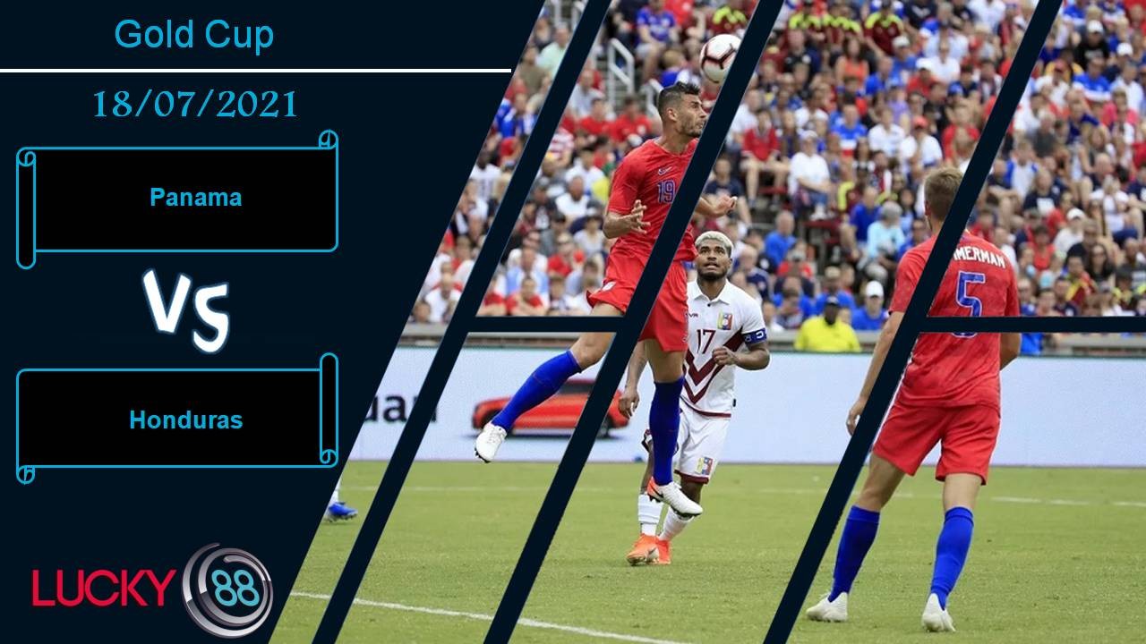 LUCKY88 Panama vs Honduras, Nhận định bóng đá 18/07/2021, Bất phân thắng bại